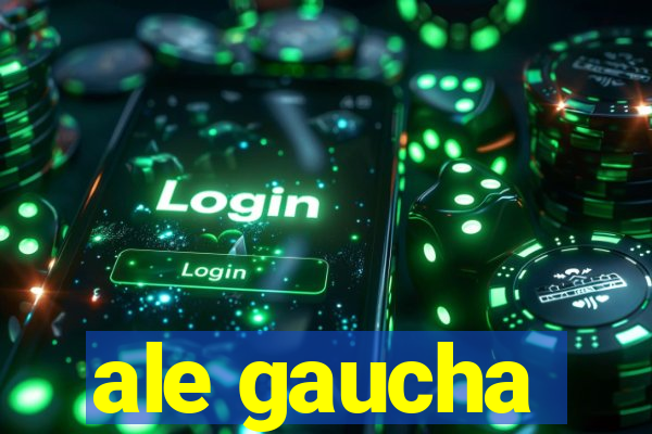 ale gaucha